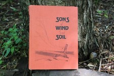 Sons of Wind And Soil Alberta Canada Genealogy Book Nobleford Monarch Kipp HB