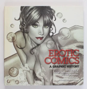 Erotic Comics - A Graphic History. Volume 2: From the liberated '70s to the Inte - Imagen 1 de 2