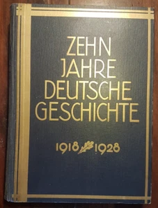 Libro - Dieci anni di storia tedesca 1918-1928 Repubblica di Weimar 2° Edizione - Foto 1 di 8
