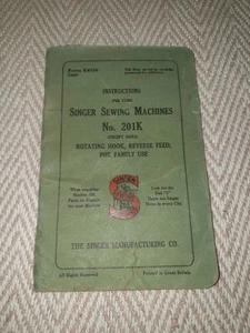 Instructions For Singer Sewing Machines No. 201K Form K4736A - Picture 1 of 7