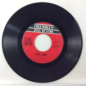Carl Smith 45 rpm Vinyl Record Hey Joe Loose Talk Columbia Hall of Fame - Foto 1 di 8