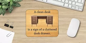 Clean Desk Office Mouse Pad 9.5"x8" Non Slip Rubber Bottom Large Funny Computer - Picture 1 of 2