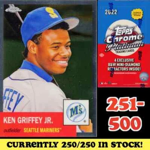 2022 Topps Chrome Platinum Anniversary A La Carte Complete Your Set #251 - 500 - Picture 1 of 1