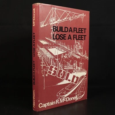 1976 Build A Fleet Lose A Fleet Australian Maritime History Book Author SIGNED - Image 1 of 4