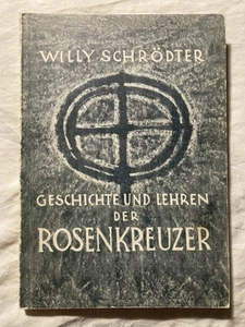 Willy Schrödter: Geschichte und Lehren der Rosenkreuzer - 1956 - RAR - Bild 1 von 7