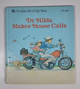 Vintage Golden Tell A Tale Book Dr Hilda Makes House Calls Vet On Motorcycle - Picture 1 of 8