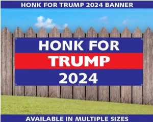 HONK FOR TRUMP MAGA 2024 Banner - Picture 1 of 1