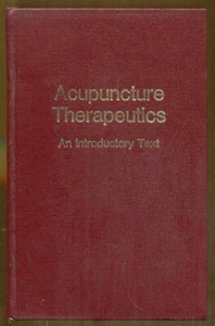 Acupuncture Therapeutics: An Introductory Text Compiled by Frederick Kao-1973 - Picture 1 of 1