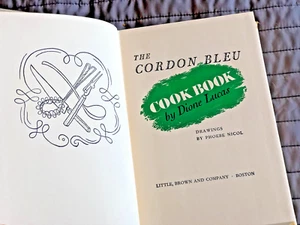 The Cordon Bleu Cook Book Dione Lucas 1947 Illus. HB/DJ THE CORDON BLEU COOKBOOK - Picture 1 of 6