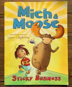 Mich and Moose Sticky Business by Vince Cleghorne - Kids Children Book - GOOD - Picture 1 of 2