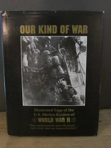 Our Kind of War: Illustrated Saga of the U.S. Marine Raiders of World War II - Picture 1 of 9