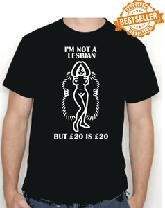 I'M Not A £20 LESBIAN T-Shirt / Gay / Lustig / Witz / GELD / WETTE / Größe M - Bild 1 von 12
