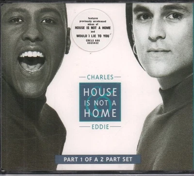Charles and Eddie House Is Not A Home CD UK Capitol 1993 CDCLS688 - Image 1 of 2