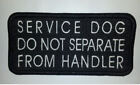 2X4" Black Embroidered Sew-On Patch-Service Dog Do Not Separate From Handler