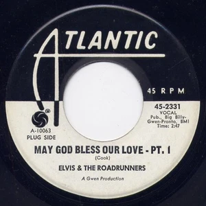ELVIS & ROADRUNNERS - MAY GOD BLESS OUR LOVE" - Parts 1 & 2 ATLANTIC (M-) - Picture 1 of 2
