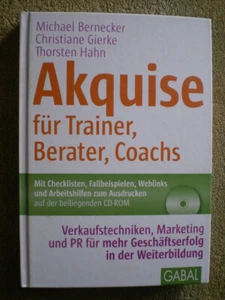 Akquise für Trainer, Berater, Coaches - Verkaufstechniken Marketing PR mit CD Ro - Picture 1 of 6