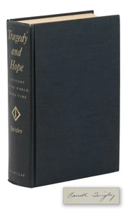 Tragedy and Hope ~ by CARROLL QUIGLEY ~ Signed First Edition ~ 1st Printing 1966 - Imagen 1 de 7