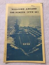 Welcome Aboard USS Nimitz (CVN 68)- Signed By Captain John R.Batzler
