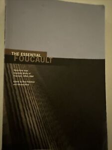 THE ESSENTIAL FOUCAULT: SELECTIONS FROM THE ESSENTIAL By Michel Foucault