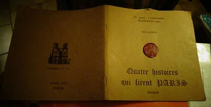 QUATRES HISTOIRES QUI FIRENT PARIS Lutèce G Le Hallé. Halstom 1973 + Notre Dame - Picture 1 of 11