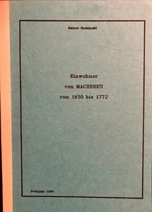 Genealogie Einwohner von Macheren von 1650 - 1772 Lothringen R. Budzinski 1990 - Bild 1 von 1