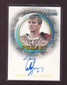 Xen Beauty & Brawn 20002 Autograph Card A25 Jeremy Callaghan as Pompey - Picture 1 of 2