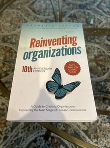 Reinventing Organizations: A Guide to Creating Organizations Inspired by the... - Picture 1 of 17