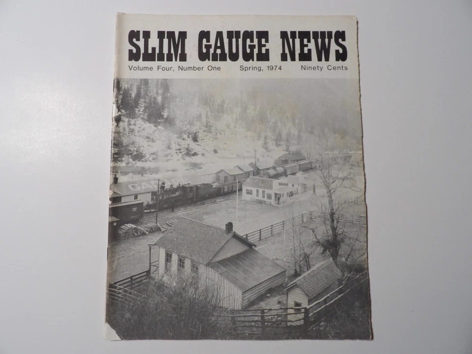 Slim Gauge News - Spring 1974 Volume 4, No, 1 Narrow Gauge Railroading Magazine Foto 1 de 3