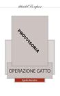 9788875577506 Operazione gatto - Egidio Bandini
