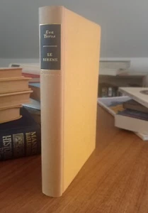Le sirene Eva Boros Longanesi La ginestra 1960 romanzo copertina rigida - Foto 1 di 1
