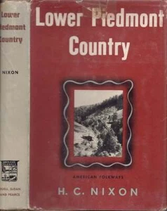 H C Nixon / Lower Piedmont Country 1st Edition 1946 Literature - Picture 1 of 1