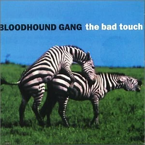 Bloodhound Gang - The Bad Touch MCD #G2001671 - Bild 1 von 1