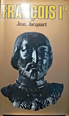 HISTOIRE ANCIEN REGIME François Ier, par Jean JACQUART - 5808 - Photo 1/4
