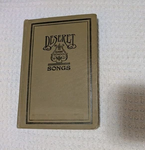 Deseret Sunday School Songs 1909 by Joseph Smith Music Book LDS, MORMON - Imagen 1 de 12