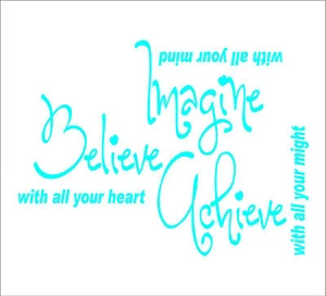 IMAGINE BELIEVE ACHIEVE Quotes decal sticker vinyl wall art home decoration IBA2 - Picture 1 of 6