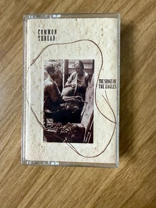 Common Thread, The Songs Of The Eagles Cassette Tape - Picture 1 of 4