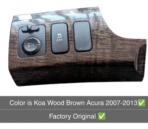 07-13 Acura MDX Mirror Switch Control Dash Trim Panel Driver Side Brown Koa Wood - Picture 1 of 3