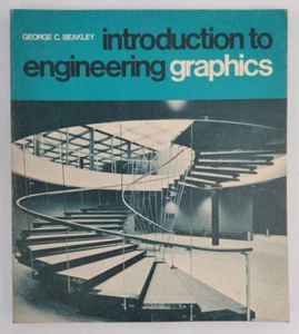 Introduction to Engineering Graphics George C. Beakley Vintage Design Building - Imagen 1 de 19