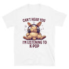 Cute Rabbit K-Pop T-Shirt - Can't Hear You, I'm Listening K-POP Music Unisex Tee