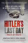 Hitler's Last Day: Minute by Minute by Emma Craigie (English) Paperback Book