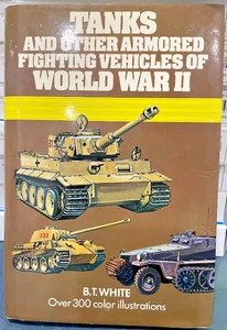 Tanks and other Armored Fighting Vehichles of WWII by B.T. White (HB, 1975) - Picture 1 of 7