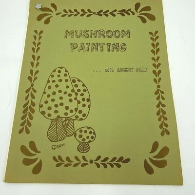 Mushroom Painting with Mickey Dare 1970 Art Instruction Designs 24 pg Book BK11 - Image 1 of 4