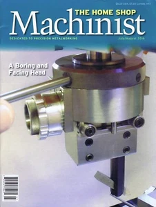 Home Shop Machinist Magazine Vol.35 No.4 July/August 2016 - Foto 1 di 2