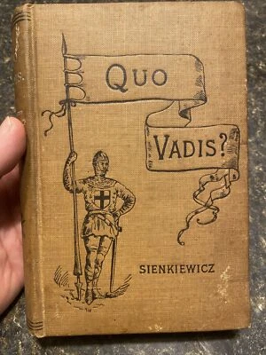 Quo Vadis A Story Of Nero By Henryk Sienkiewicz 1898 Nice Book Illustrated - Image 1 of 4