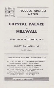 CRYSTAL PALACE v MILLWALL ~ FLOODLIT FRIENDLY ~ 8 MARCH 1968 - Picture 1 of 1