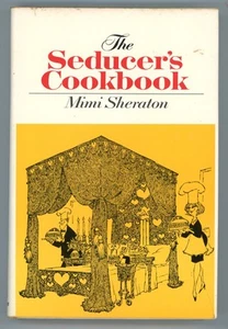 Aphrodisiac Cooking SEDUCER'S COOKBOOK Mimi Sheraton Dellightful Illustrations - Foto 1 di 15