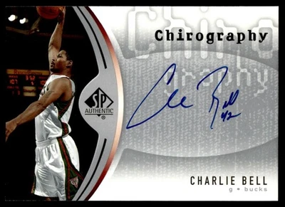 2006-07 SP Authentic Chirography Charlie Bell Auto Milwaukee Bucks #CH-BE A1 - Image 1 of 2