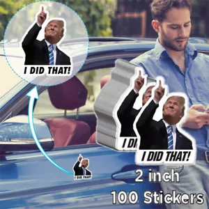 I Did That Donald Trump Meme Outdoor Impermeabile Decalcomania 100 Adesivi - USA - Foto 1 di 9