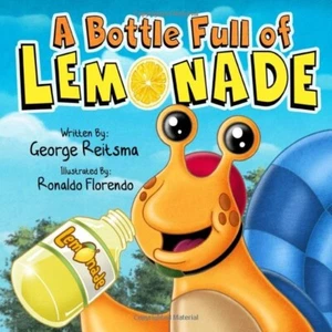A Bottle Full of Lemonade [signed by the author!] Book By George Reitsma - Picture 1 of 4