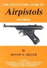 Air Pistols By Dennis E. Hiller. 9780950704661